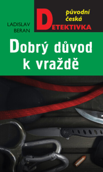 Dobrý důvod k vraždě - Ladislav Beran - e-kniha