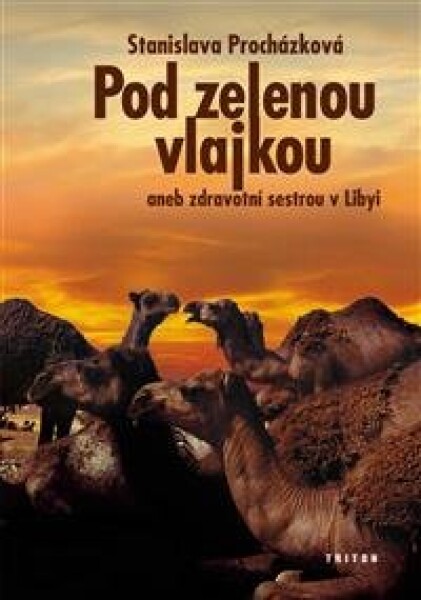 Pod zelenou vlajkou - Stanislava Procházková