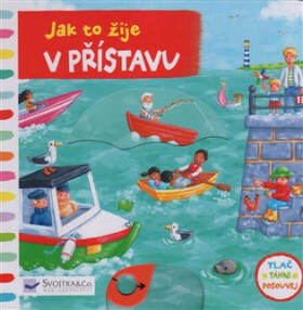 Jak to žije v přístavu - Rebecca Finn