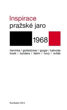 Inspirace - Pražské jaro 1968 - kolektiv autorů