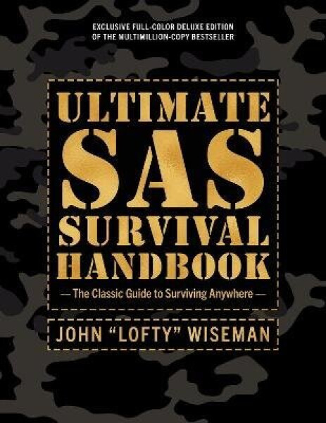 Ultimate SAS Survival Handbook Deluxe Edition