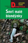 Smrt malé blondýnky - Stanislav Češka
