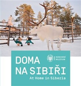 Doma na Sibiři At Home in Siberia Gabriela Jungová