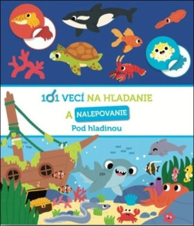 101 vecí na hľadanie a nalepovanie Pod hladinou