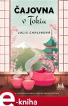 Little Teashop in Tokyo - Julie Caplinová