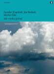 Jak vzniká počasí - Jan Bednář, Jaroslav Kopáček, Michal Žák - e-kniha