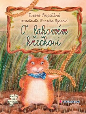 O lakomém křečkovi - Zuzana Pospíšilová, Markéta Vydrová - e-kniha