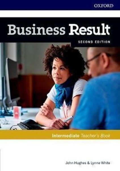 Business Result Intermediate Teacher's Book with DVD John Hughes,