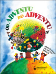 Od adventu do adventu - Křesťanské putování rokem - Martina Špinková