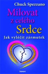 Milovat celého srdce Chuck Spezzano