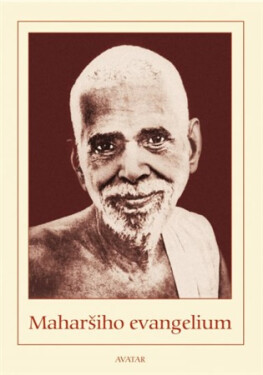 Maharšiho evangelium - Ramana Maharši