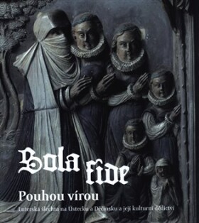 Sola fide - pouhou vírou - Jan Kvapil