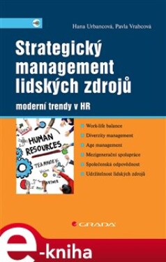 Strategický management lidských zdrojů Pavla Vrabcová, Hana Urbancová