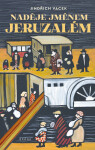 Naděje jménem Jeruzalém - Vacek Jindřich