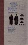 Velké dějiny zemí Koruny české: Právo Karel Schelle,