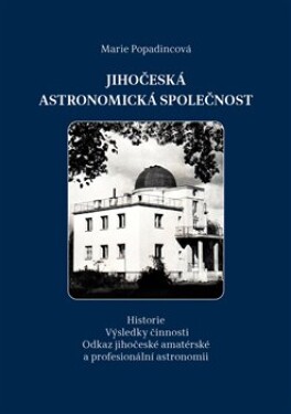 Jihočeská astronomická společnost Marie Popadincová