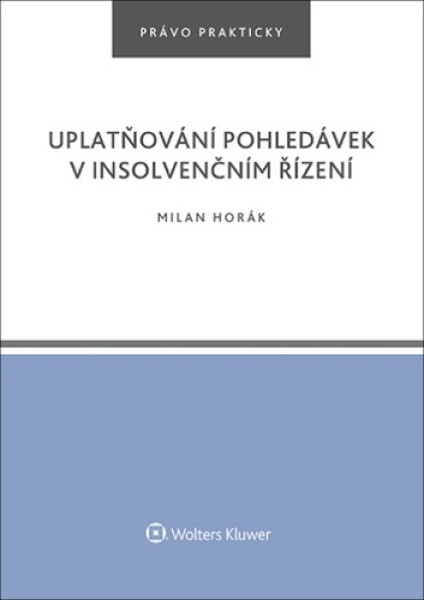 Uplatňování pohledávek insolvenčním řízení