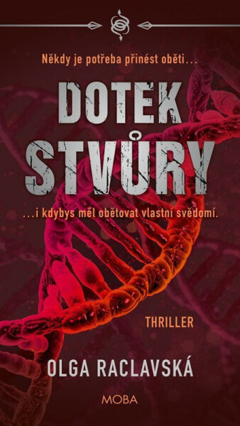 Dotek stvůry - Olga Raclavská