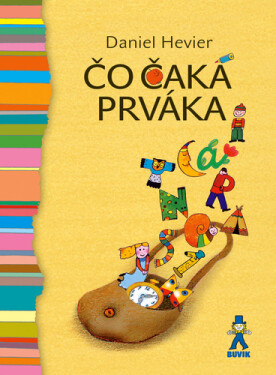 Čo čaká prváka - Daniel Hevier