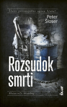 Rozsudok smrti (slovensky) - Peter Šloser