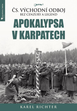 Apokalypsa v Karpatech - Karel Richter