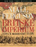 Britské impérium Niall Ferguson