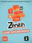 Zénith 2: Guide pédagogique - Poisson-Quinton Sylvie
