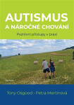 Autismus a náročné chování - Tony Osgood
