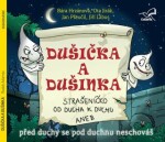 Dušička Dušinka Radek Adamec