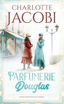 Parfumerie Douglas: Vznik rodinného impéria (e-kniha) - Charlotte Jacobi