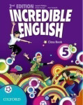 Incredible English 5 Class Book (2nd) - Sarah Phillips