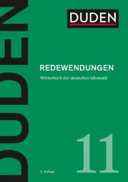 Duden Band 11 - Redewendungen (5. Auflage) - kolektiv autorů
