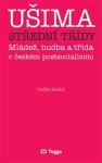 Ušima střední třídy - Ondřej Daniel