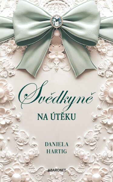 Svědkyně na útěku - Daniela Hartig
