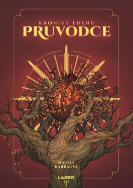 Kroniky Edenu – Průvodce - Nicole Karráová
