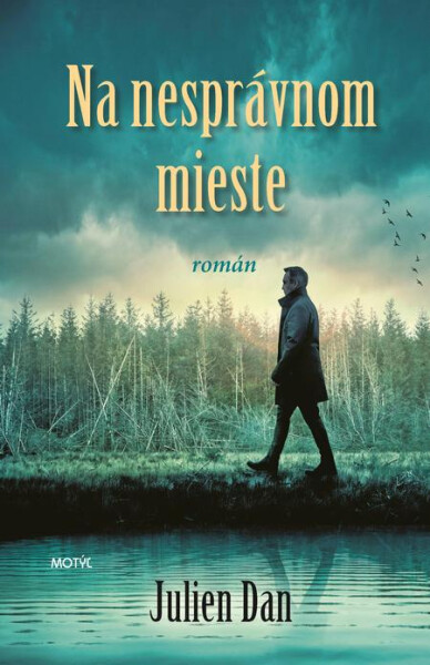 Na nesprávnom mieste - Julien Dan
