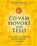 Čo vám hovorí vaše telo - Inna Segal