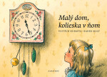 Malý dom, kolieska v ňom - Kolektiv