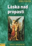 Láska nad propastí - Boris Cyrulník