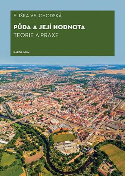 Půda její hodnota Vejchodská Eliška