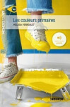 Mondes en VF A2 Les couleures primaires - Mélissa Verreault
