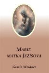 Marie – Matka Ježíšova