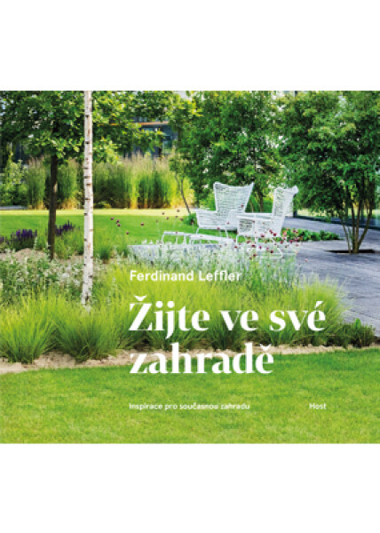 Žijte ve své zahradě - Ferdinand Leffler