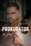 Prokurátor a ja - Sara Mia Velinská