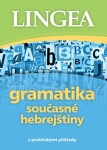 Gramatika současné hebrejštiny s praktickými příklady - kolektiv autorů