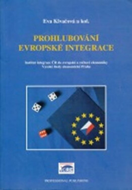 Prohlubování evropské integrace - Eva Klvačová