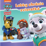 Labková patrola Labky chránia zvieratká Kolektiv