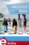 Inkluzívní škola - Tomáš Houška e-kniha
