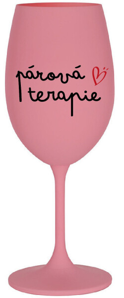 PÁROVÁ TERAPIE - růžová sklenice na víno 350 ml