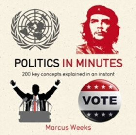 Politics In Minutes - Marcus Weeks